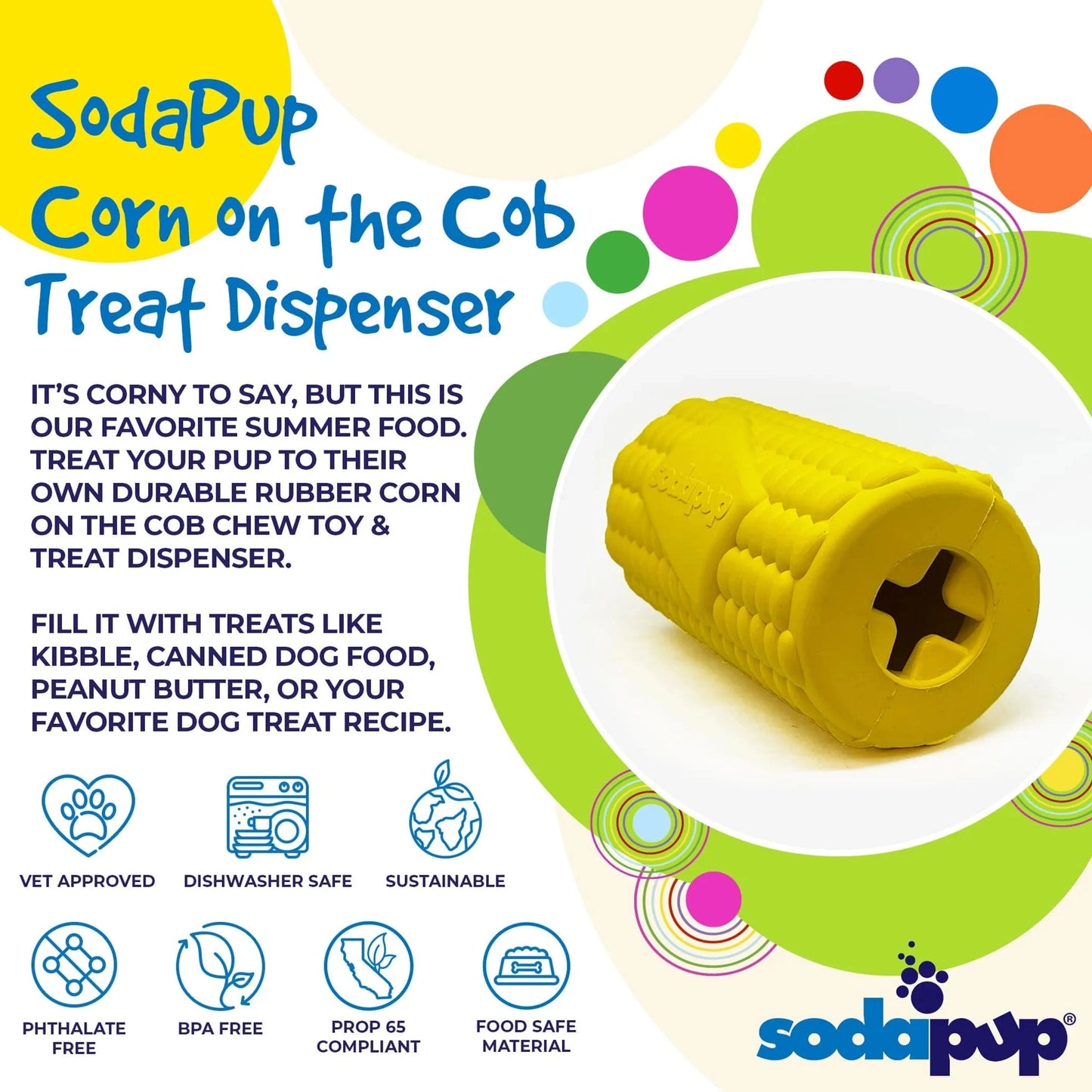 SodaPup Corn on the Cob treat dispenser with cross cavity and food safe natural rubber features