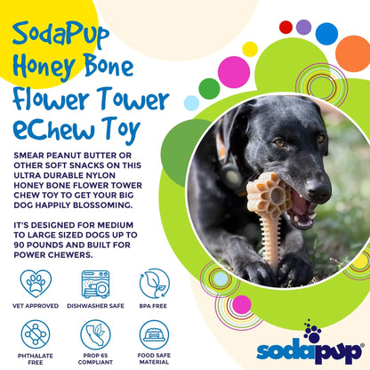 SodaPup Honey Bone Flower Tower eChew Toy for medium to large dogs with vet approved BPA free nylon