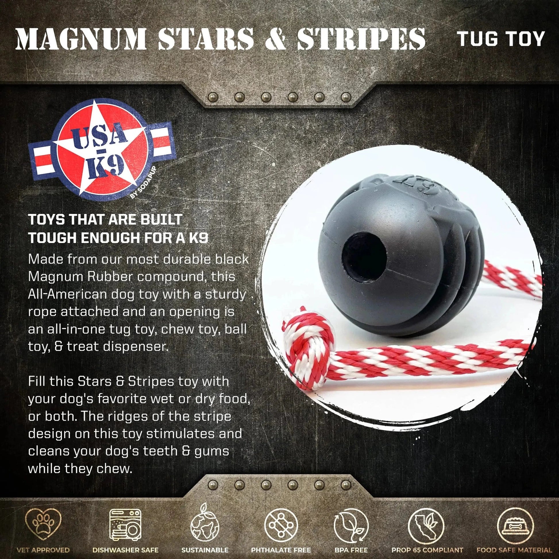 Magnum Stars and Stripes K9 rubber tug toy treat dispenser features